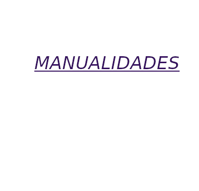 MANUALIDADES