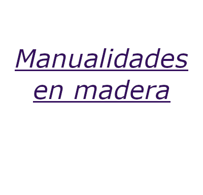 Manualidades en Madera